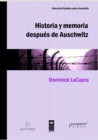 Image for Historia y memoria despues de Auschwitz