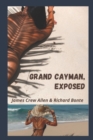 Image for Grand Cayman, Exposed
