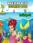 Image for Mermaid Coloring Book For Kids Ages 4-8 : Delightful Unique Drawings To Color For All Mermaid Lovers! (Elena Ballarini Coloring Collection)