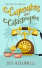 Image for Cupcakes and Catastrophe