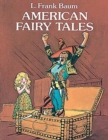 Image for American Fairy Tales (Annotated)