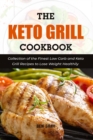 Image for The Keto Grill Cookbook