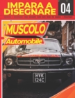 Image for Impara a Disegnare Automobile Muscolo 04