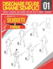 Image for Disegnare figure umane semplici 01 Silhouette &amp; forme