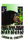 Image for Angry Black Woman Versus Zombies