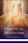 Image for Practical Mysticism Illustrated
