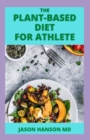 Image for The Plant-Based Diet for Athlete