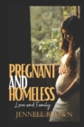Image for Pregnant and Homeless