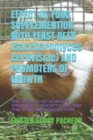 Image for EFFECT OF FOOD SUPPLEMENTION WITH YEAST BEER (Saccharomyces cerevisiae) AND PROMOTERS OF GROWTH