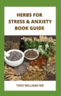 Image for Herbs for Stress &amp; Anxiety Book Guide