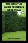 Image for The Essential Guide to Hedges Gardening