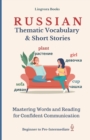 Image for Russian : Thematic Vocabulary and Short Stories (with audio track)