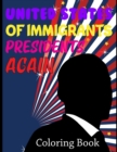Image for United States Of Immigrants Presidents Coloring Book