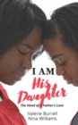 Image for I Am His Daughter