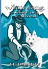 Image for White Fang the Ghost Dog of Arizona