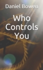 Image for Who Controls You