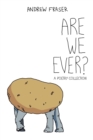 Image for Are we ever?