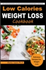 Image for Low Calories Weight Loss Cookbook