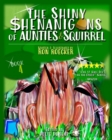 Image for The Shiny Shenanigans of Aunties and Squirrel