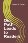 Image for Our Path Leads to Readers