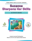 Image for Suzanne Sharpens Her Skills Activity Book