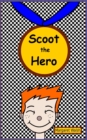 Image for Scoot the Hero