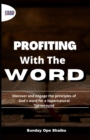 Image for Profiting with the Word