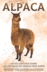 Image for Alpaca : Datos curiosos sobre los animales de granja para ninos #9