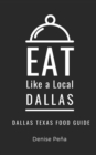 Image for Eat Like a Local-Dallas
