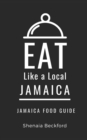 Image for Eat Like a Local- Jamaica : Jamaica Food Guide