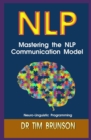 Image for Mastering the NLP Communication Model
