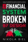 Image for A Financial System Broken by Design