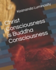 Image for Christ Consciousness is Buddha Consciousness