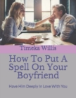 Image for How To Put A Spell On Your Boyfriend