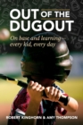 Image for Out of the Dugout : On Base and Learning: Every Kid, Every Day
