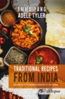 Image for Traditional Recipes From India : 2 Books In 1: An Indian Cookbook In 150 Dishes