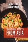 Image for Traditional Wok Recipes From Asia : 2 Books In 1: An Asian Cookbook In 150 Wok And Stair Fry Dishes