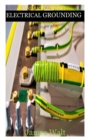 Image for Understanding Electrical Grounding