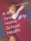 Image for K-8th Grade Home School Health