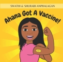 Image for Ahana Got A Vaccine!