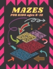 Image for Mazes for Kids Ages 8-12