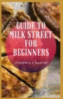 Image for Guide to Milk Street for Beginners