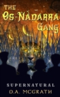 Image for The Os-Nadarra Gang : Supernatural
