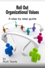 Image for Roll out organizational values : A step by step guide