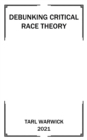 Image for Critical Race Theory Debunked