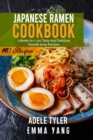 Image for Japanese Ramen Cookbook : 2 Books In 1: 140 Recipes For Cooking At Home Authentic Asian Noodles Soup
