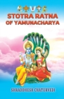 Image for Stotra Ratna of Yamunacharya : The Divine Verses in the Praise of Narayana