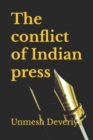 Image for The conflict of Indian press