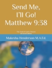 Image for Send Me, I&#39;ll Go! Matthew 9
