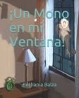 Image for !Un Mono en mi Ventana!